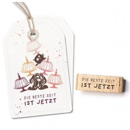 Stempel "Die beste Zeit ist jetzt"