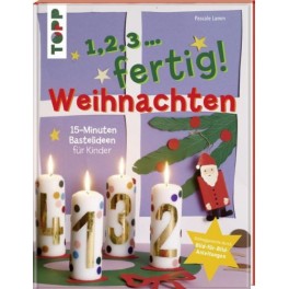 Bastelbuch "1, 2, 3... fertig! Weihnachten"